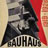 THE BAUHAUS